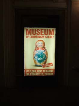 Sign, Museum of Communism,  near Václavské námestí (Wenceslas Square) 